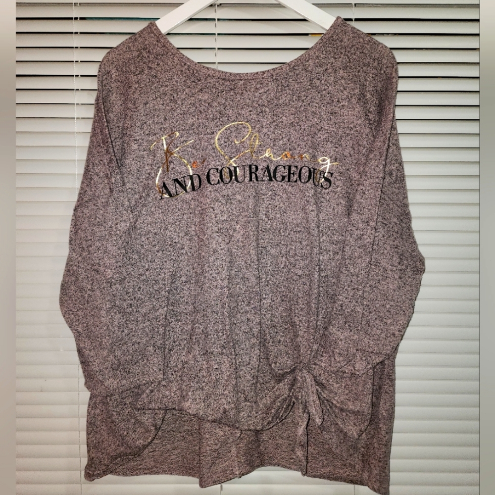 Tea, Please - Be Steong Long Sleeve - 2x